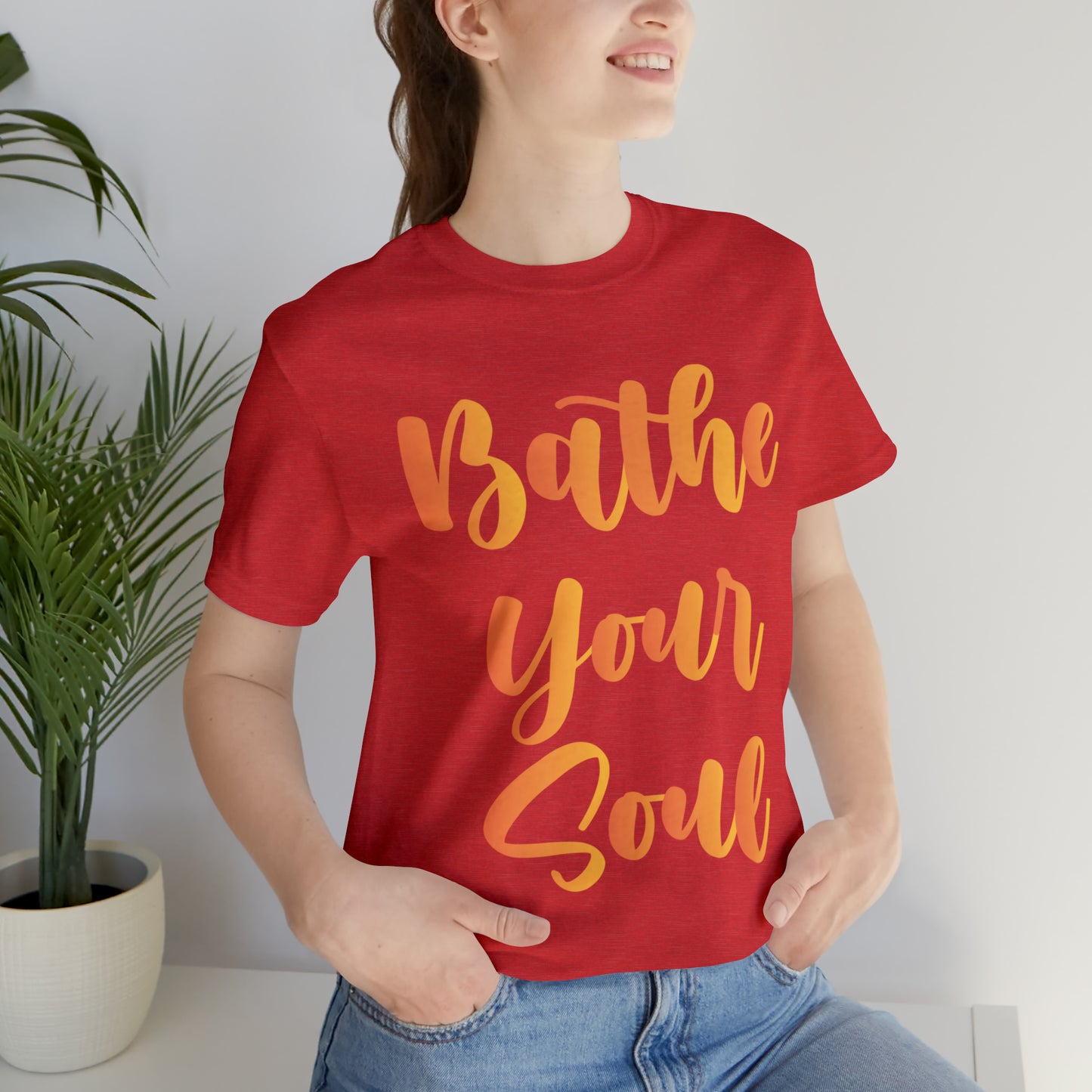 Bathe your soul Jersey Short Sleeve Tee