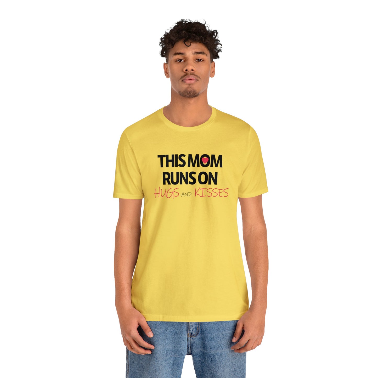 Mom Runs On Hugs and Kisses Jersey Short Sleeve Tee