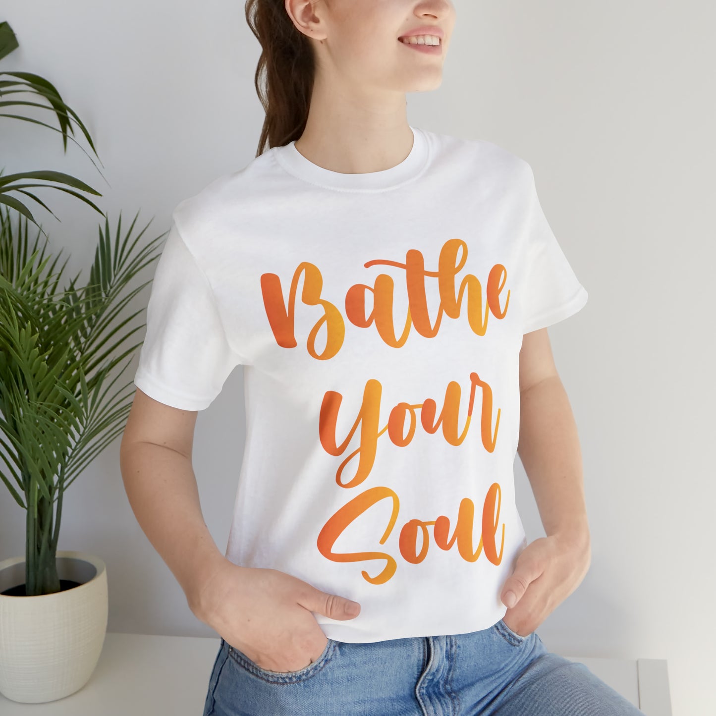 Bathe your soul Jersey Short Sleeve Tee