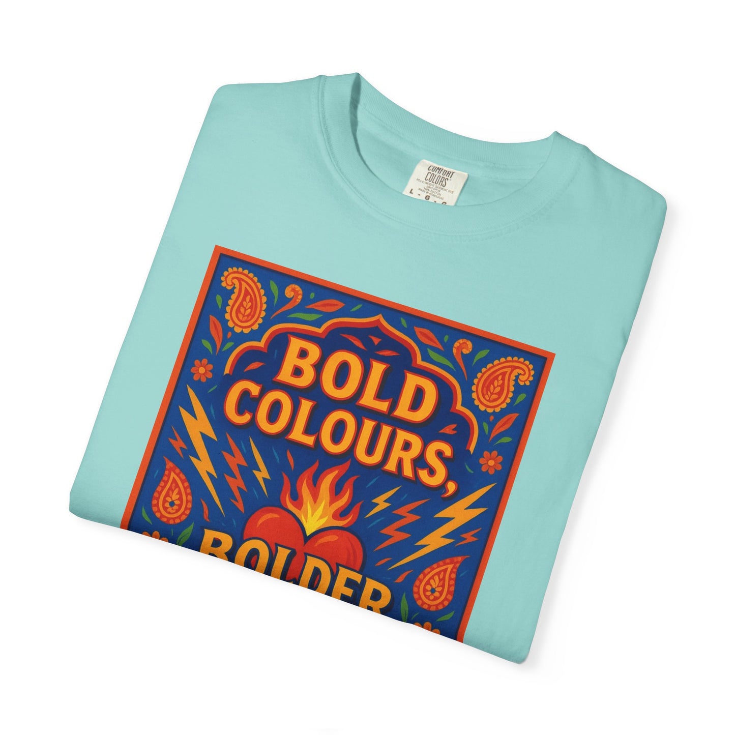 Bold Colors Bolder Heart T-Shirt, Vibrant Apparel, Artistic Tee, Casual Wear, Gift for Art Lovers, Statement Shirt