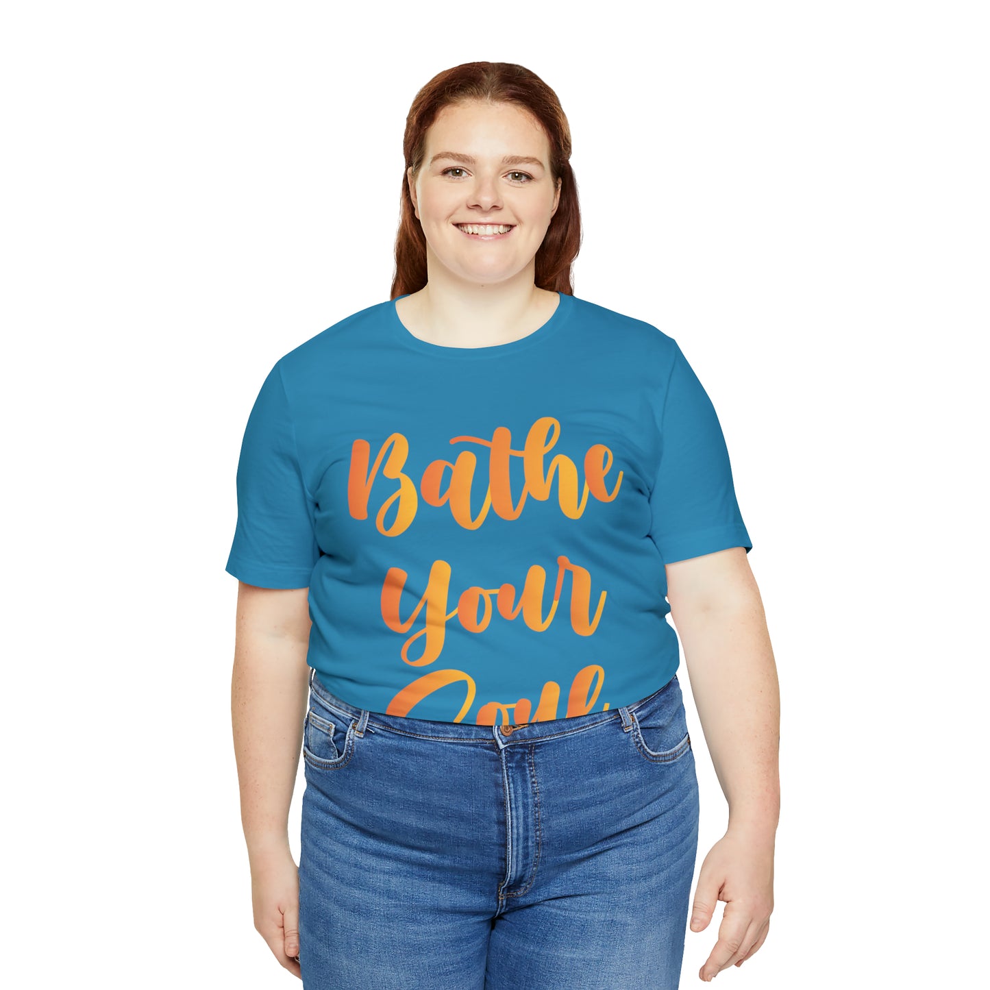 Bathe your soul Jersey Short Sleeve Tee