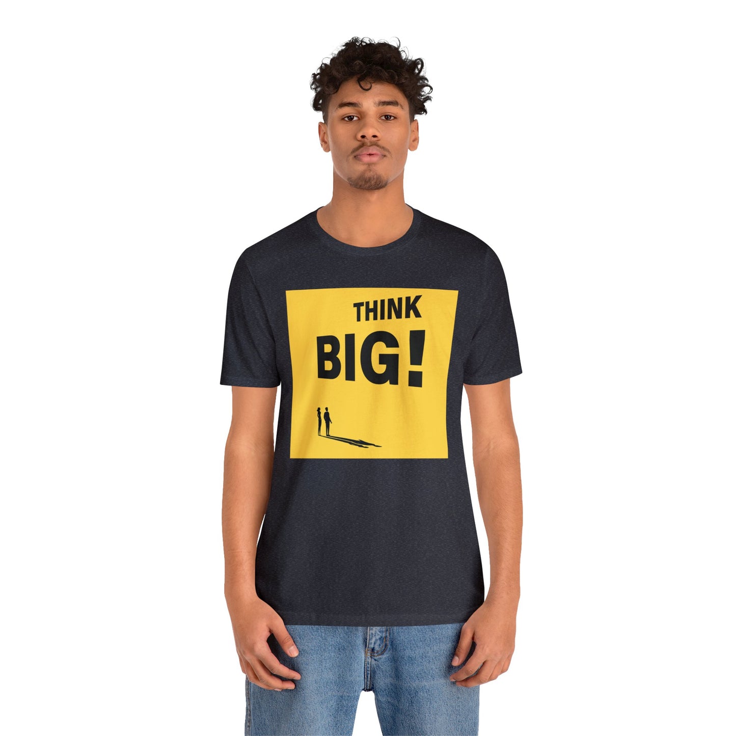 Think Big Unisex Jersey Short Sleeve Tee