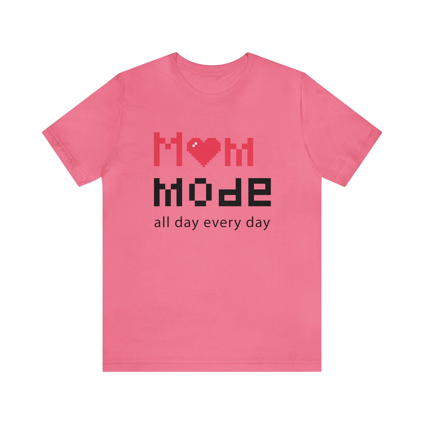 Mom Mode All day Jersey Short Sleeve Tee