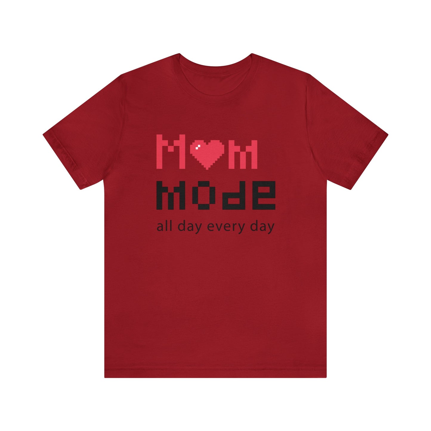 Mom Mode All day Jersey Short Sleeve Tee