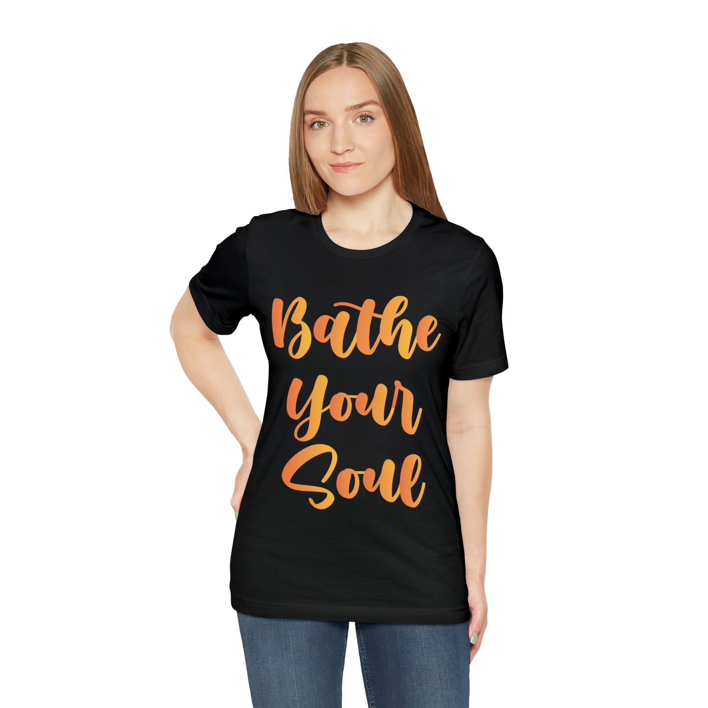 Bathe your soul Jersey Short Sleeve Tee