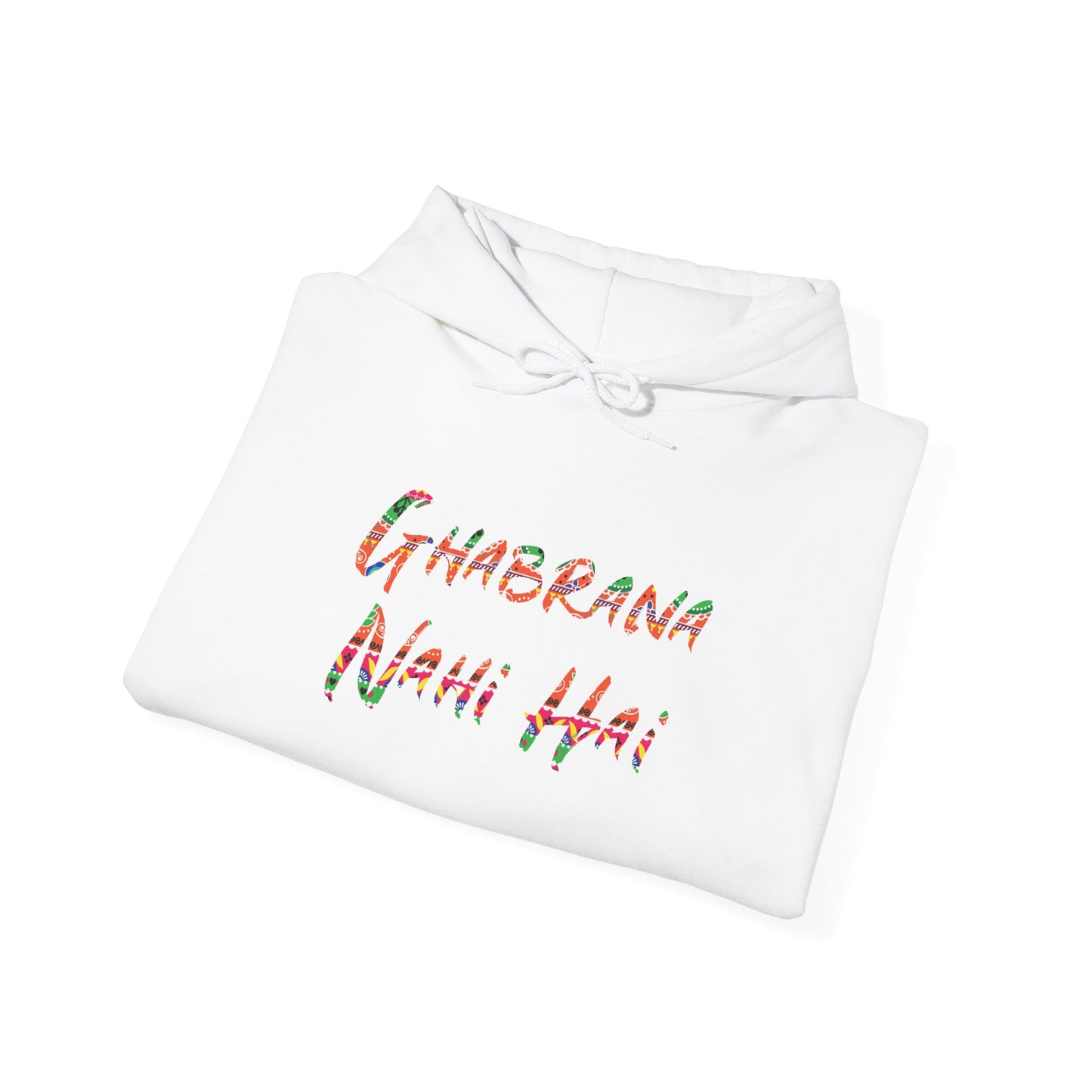 Ghabrana Nahi Hai Hoodie Sweatshirt for Comfort and Confidence