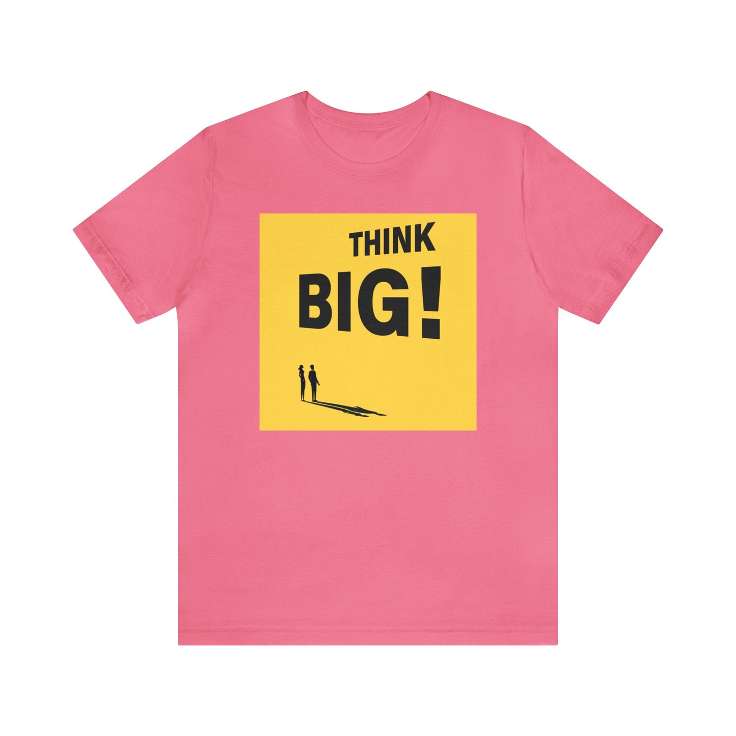 Think Big Unisex Jersey Short Sleeve Tee