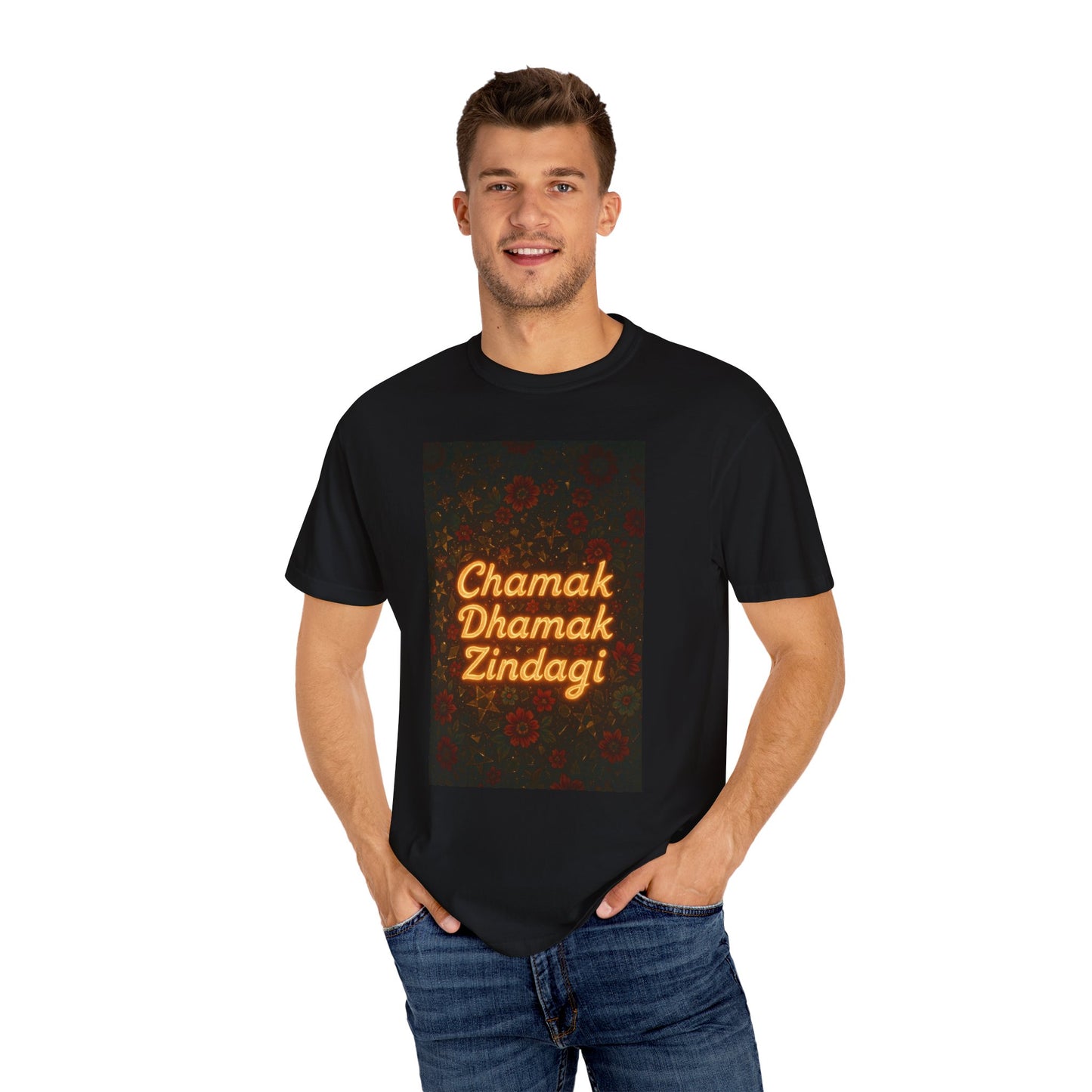 Chamak Dhamak Zindagi T-Shirt | Unisex Garment-Dyed Tee | Perfect for Celebrations, Festivals, Casual Days, and Gifts
