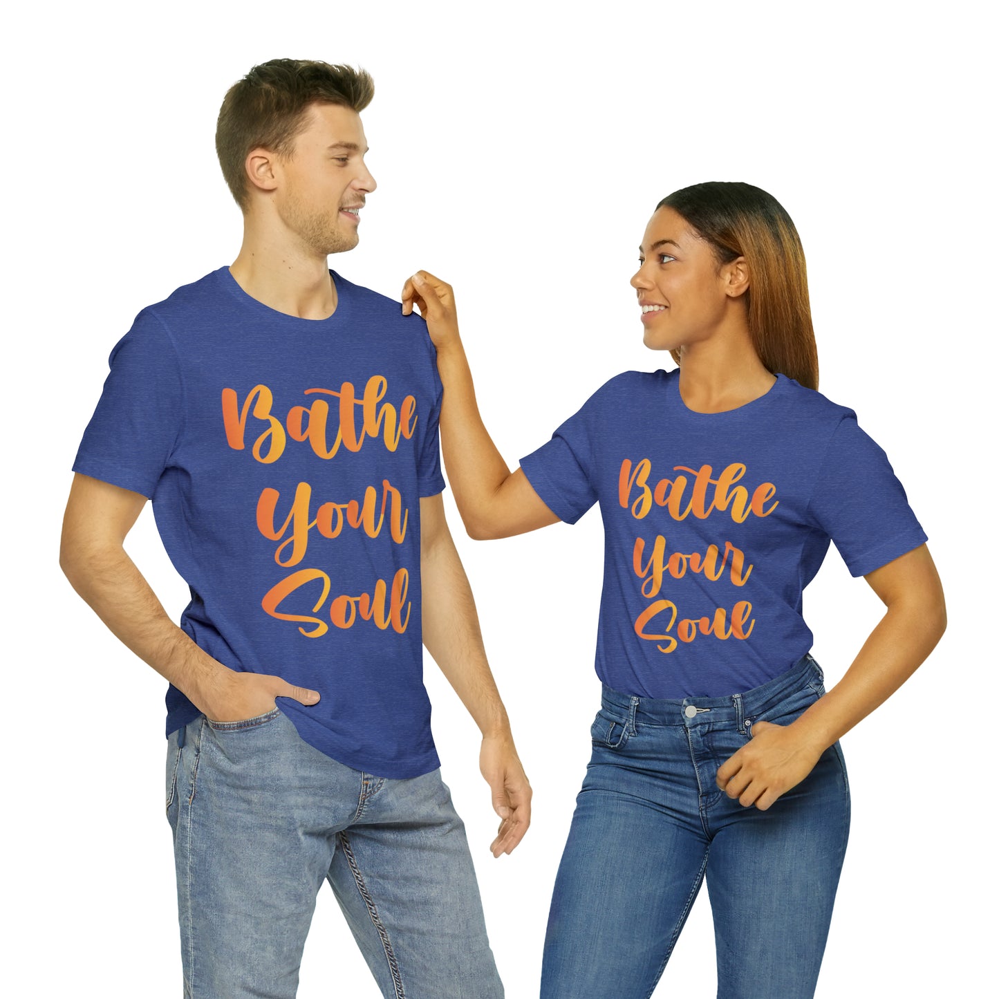 Bathe your soul Jersey Short Sleeve Tee