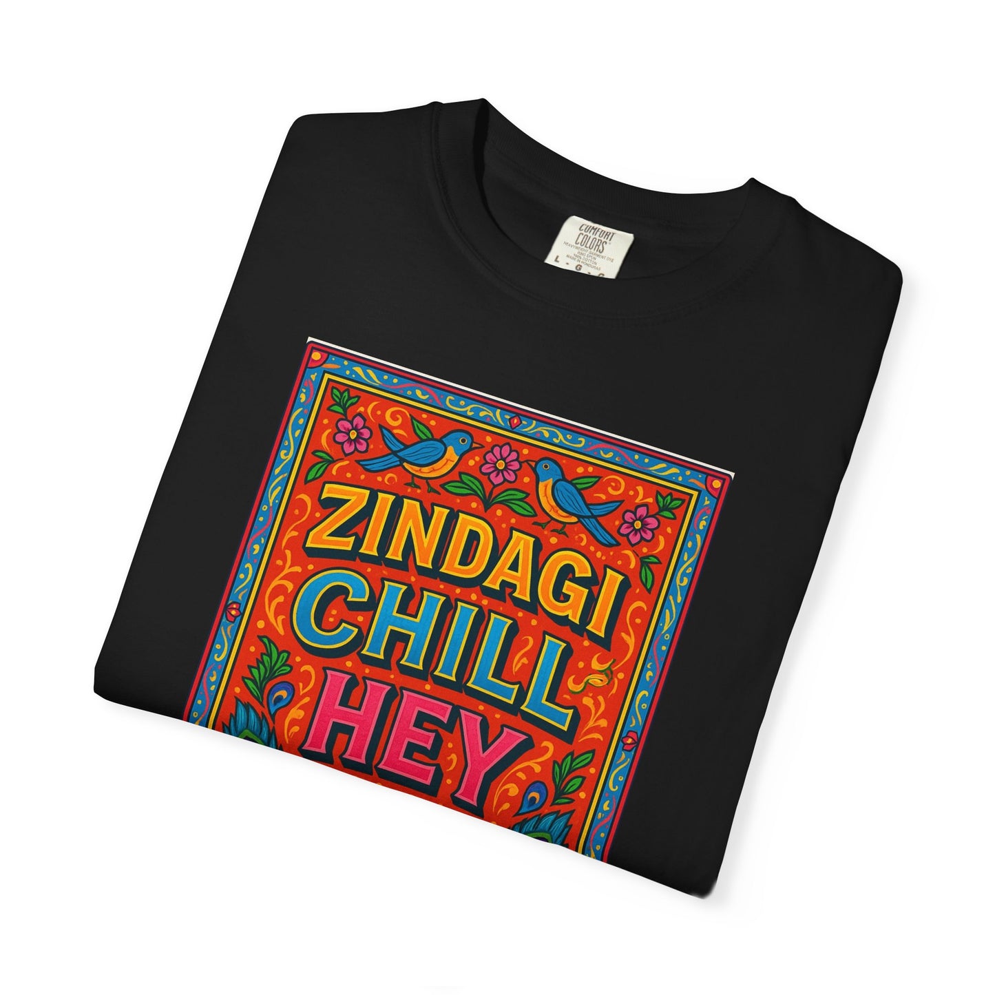 Zindagi Chill Hey Design - Perfect for Vibe, Relaxation, Gift, Summer, Festivals