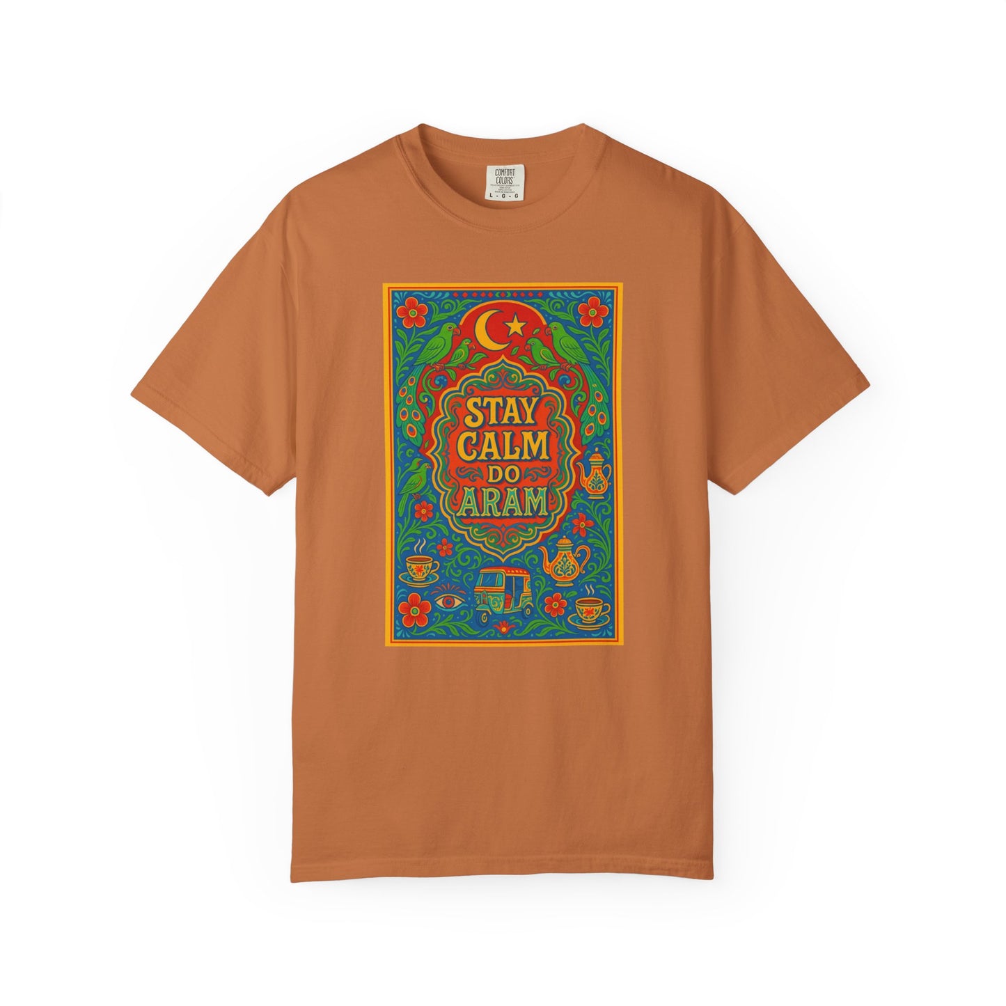 Stay Calm Do Aram T-shirt, Colorful Graphic Tee, Unisex Casual Wear, Gift for Him/Her, Relaxation Shirt, Bohemian T-shirt