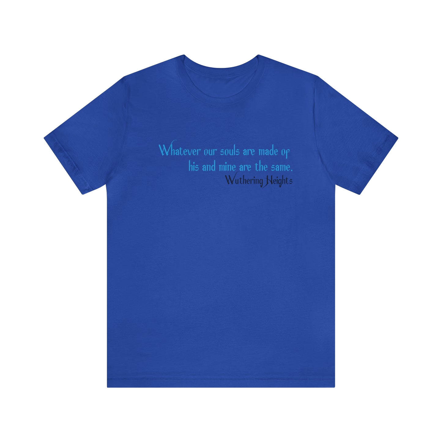 What our souls are made up Jersey Short Sleeve Tee