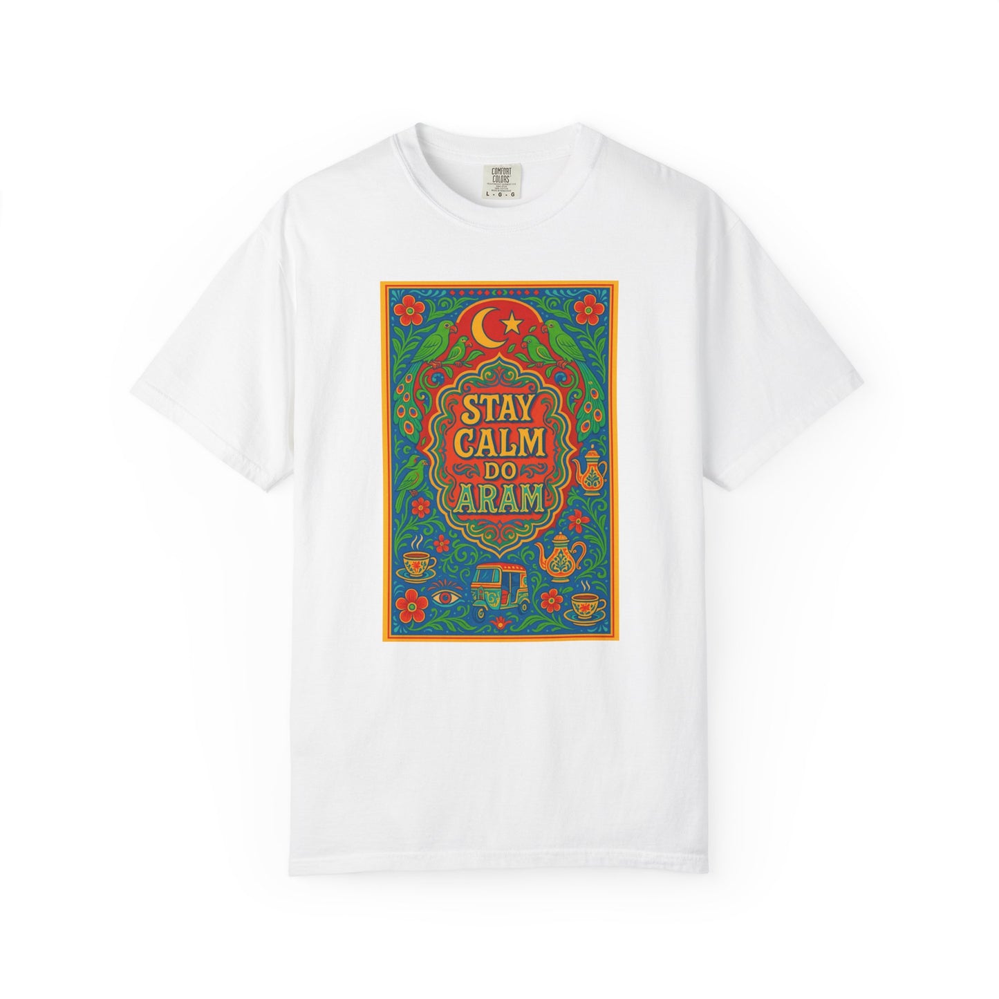 Stay Calm Do Aram T-shirt, Colorful Graphic Tee, Unisex Casual Wear, Gift for Him/Her, Relaxation Shirt, Bohemian T-shirt