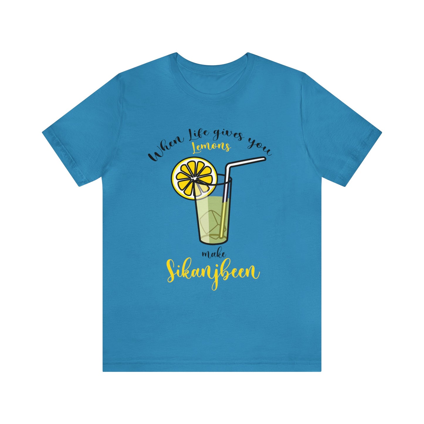 When life gives you lemons Jersey Short Sleeve Tee