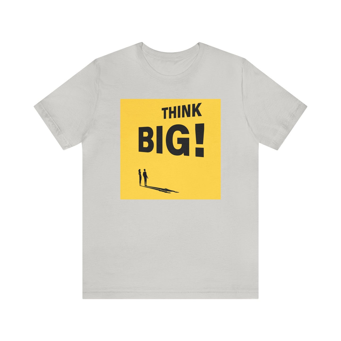 Think Big Unisex Jersey Short Sleeve Tee