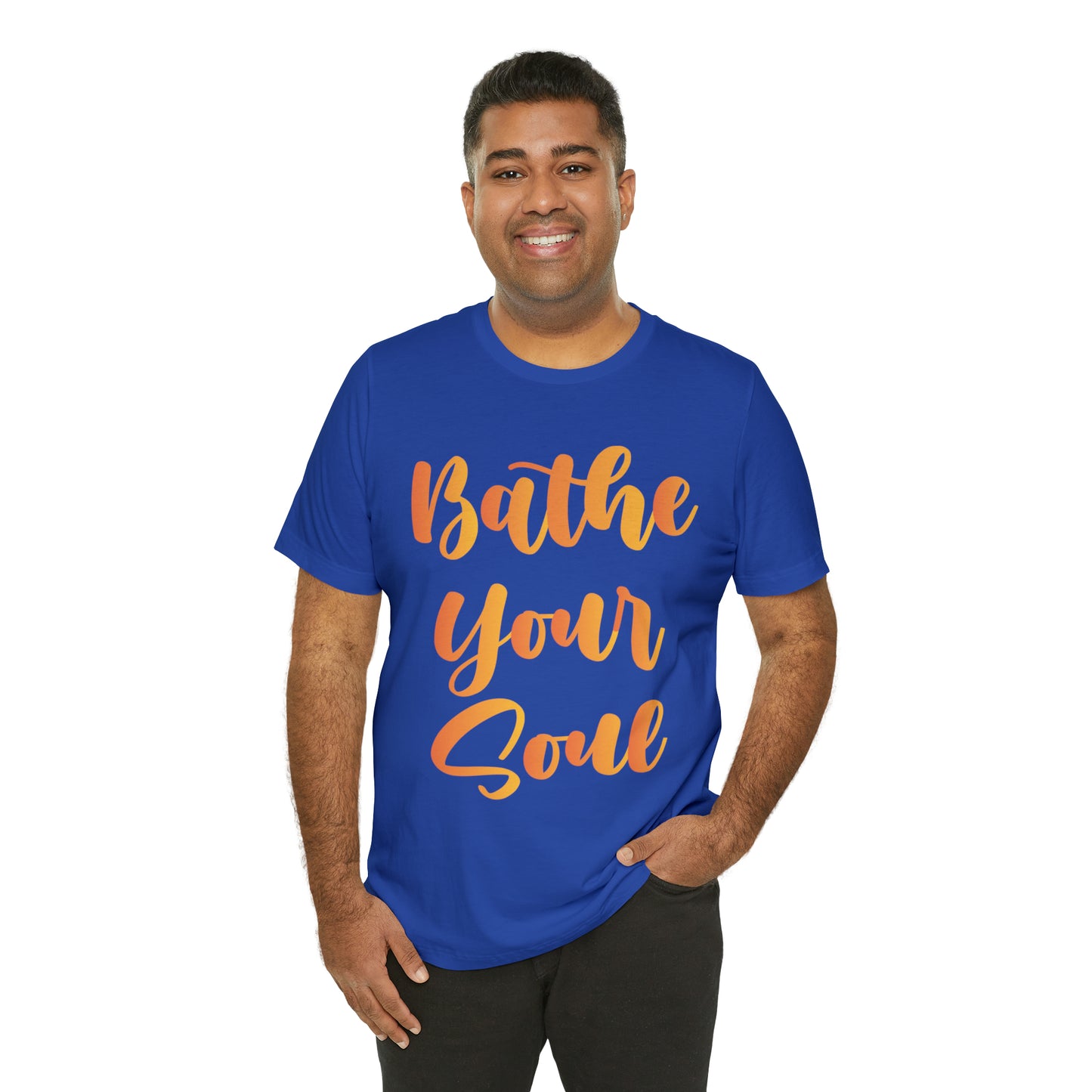 Bathe your soul Jersey Short Sleeve Tee
