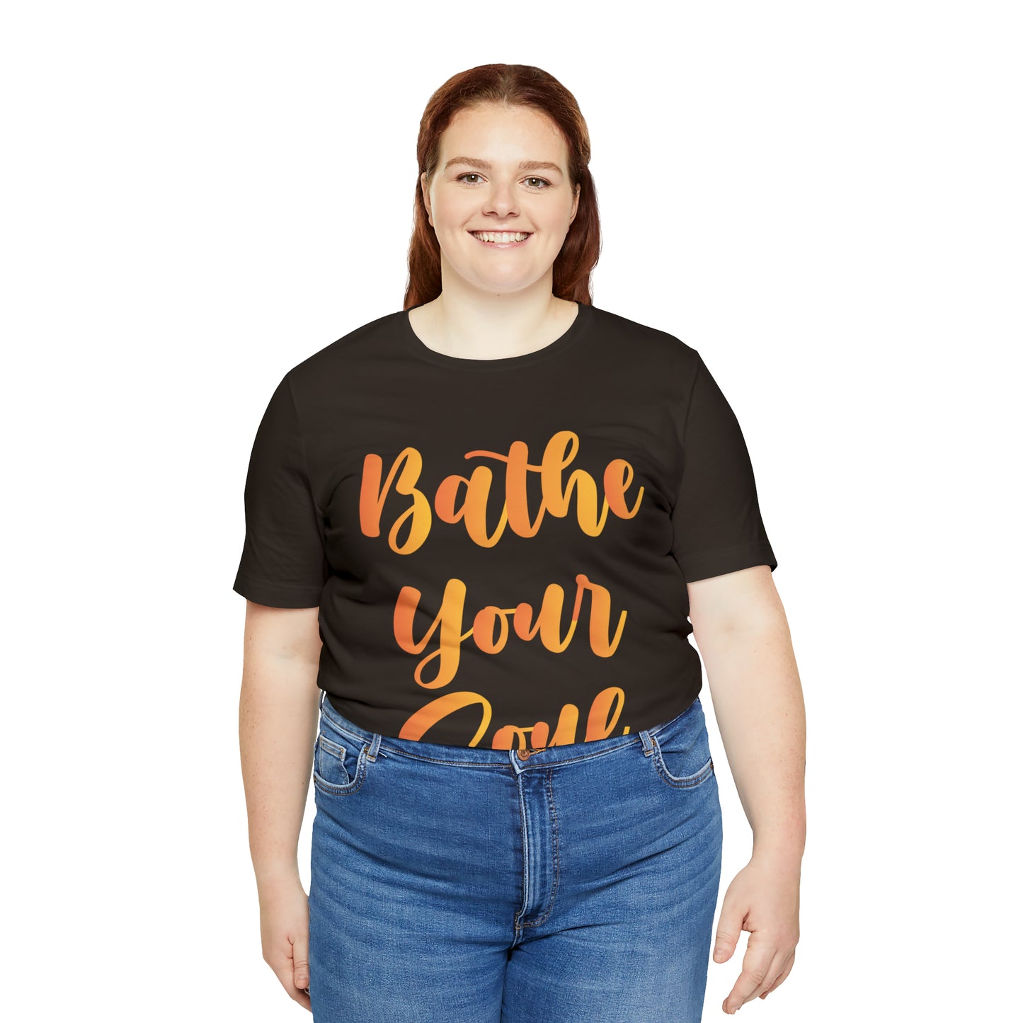 Bathe your soul Jersey Short Sleeve Tee