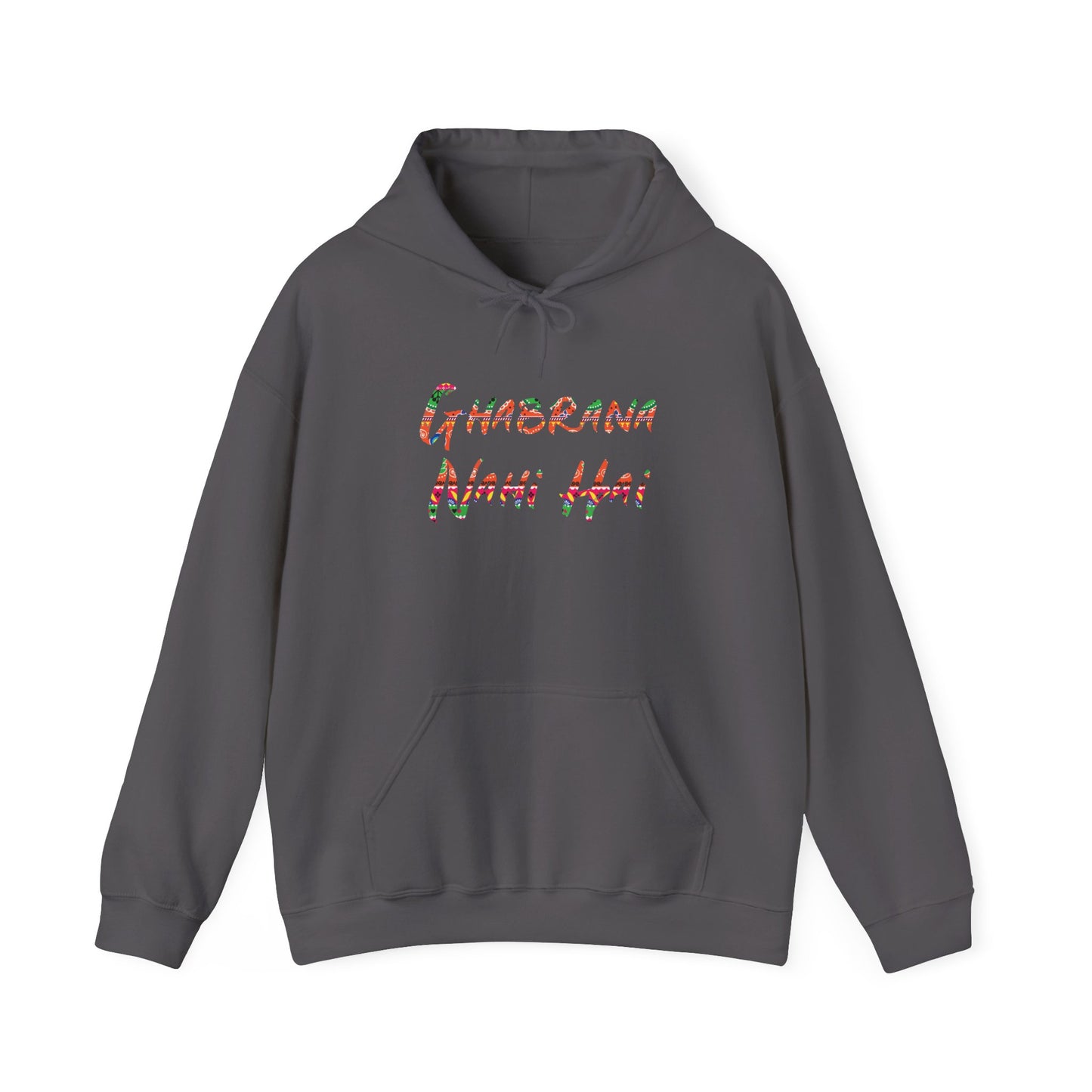 Ghabrana Nahi Hai Hoodie Sweatshirt for Comfort and Confidence
