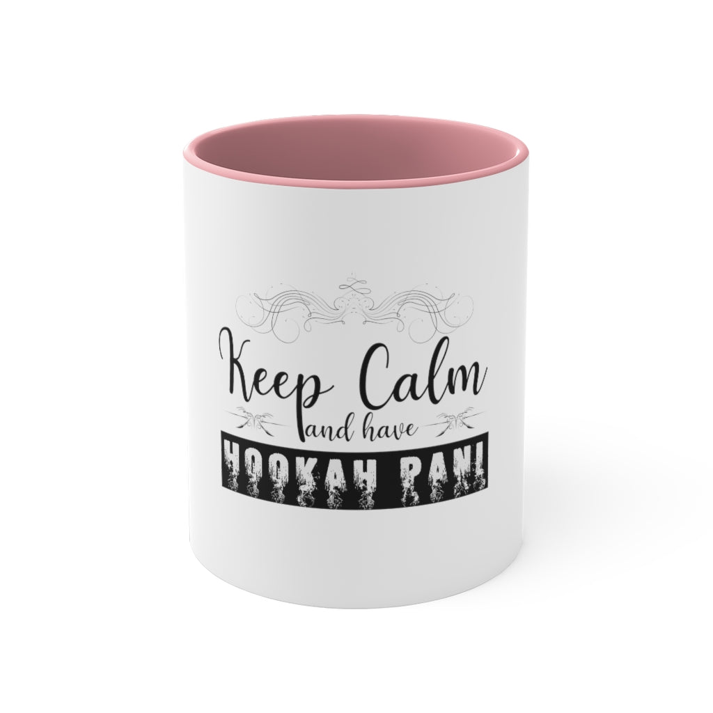 Keep calm and have hookah pani Mug