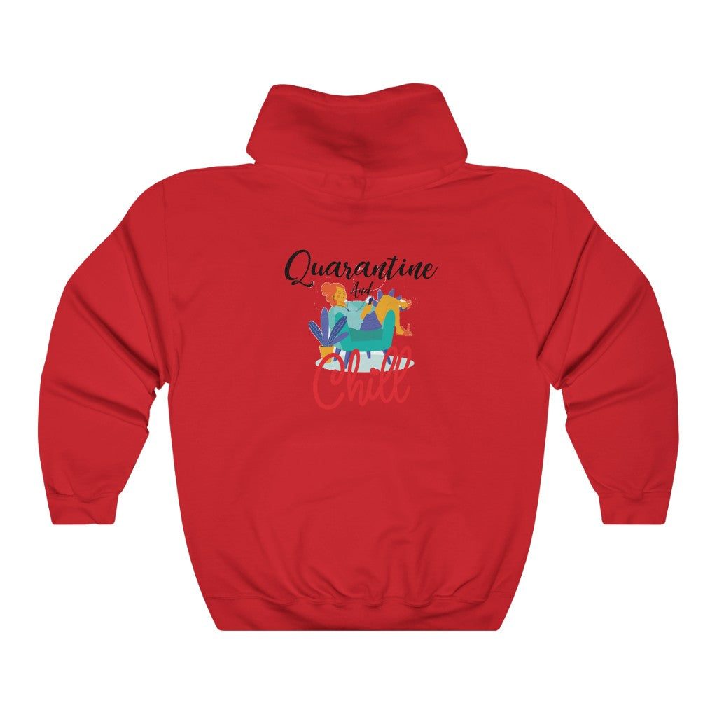 Quarantine and chill Hooded Sweatshirt