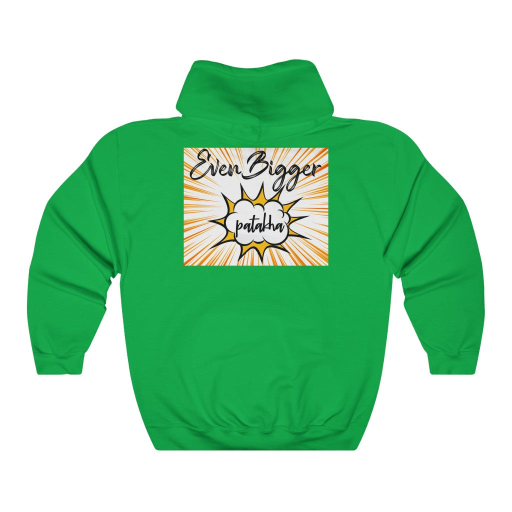 Even Bigger Patakha Hooded Sweatshirt