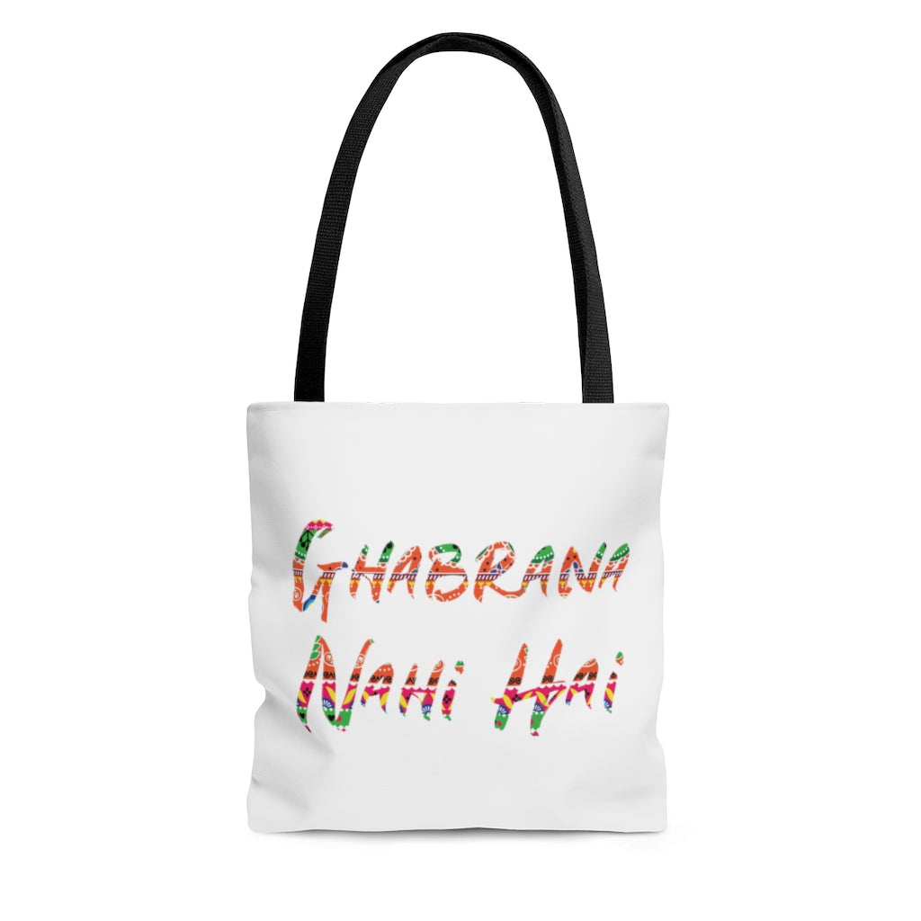 Ghabrana Nahi Hai Tote Bag