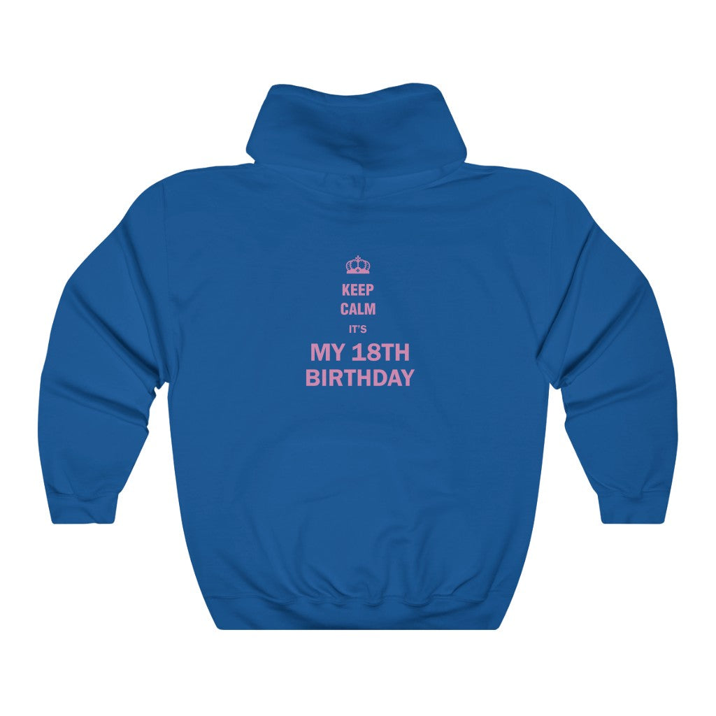 My 18th Birthday Hooded Sweatshirt