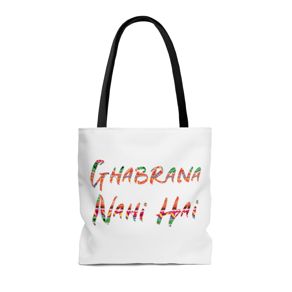 Ghabrana Nahi Hai Tote Bag