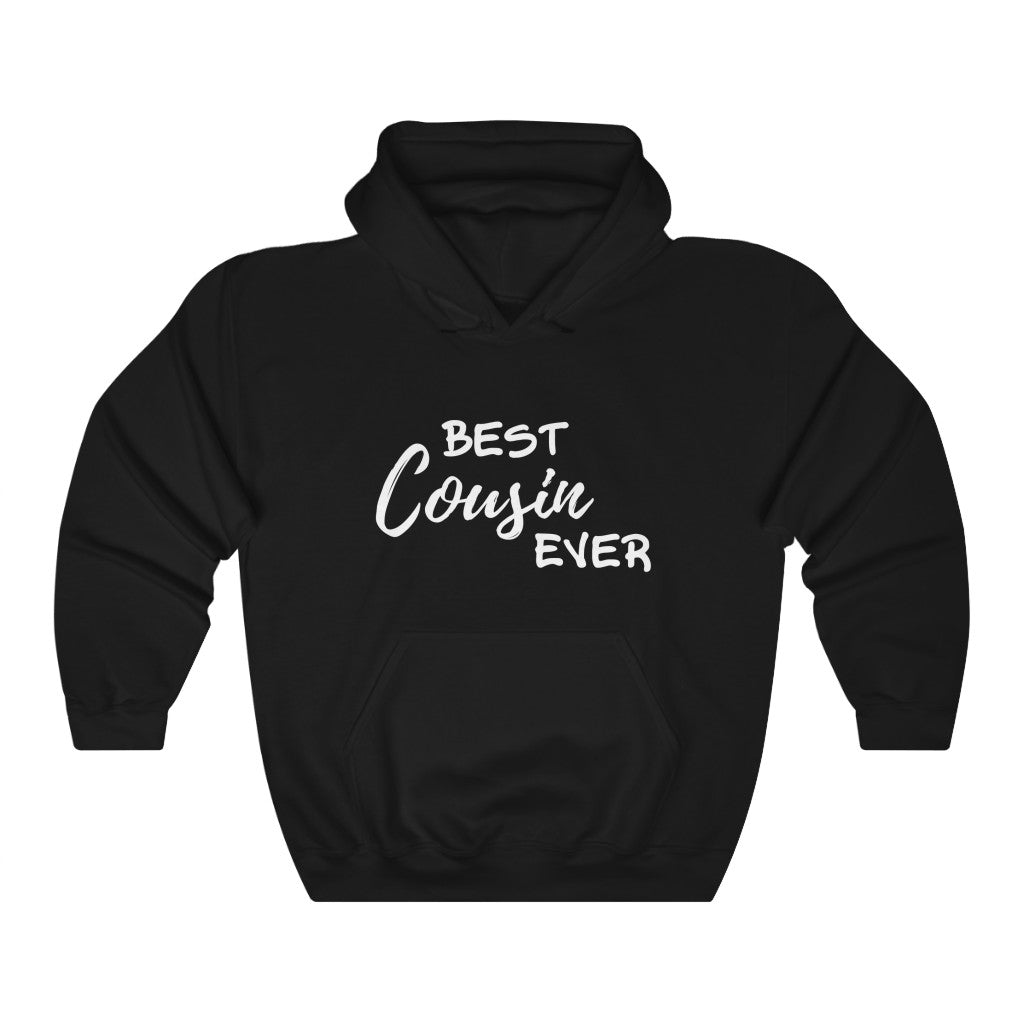 Best Cousin Ever Hooded Sweatshirt