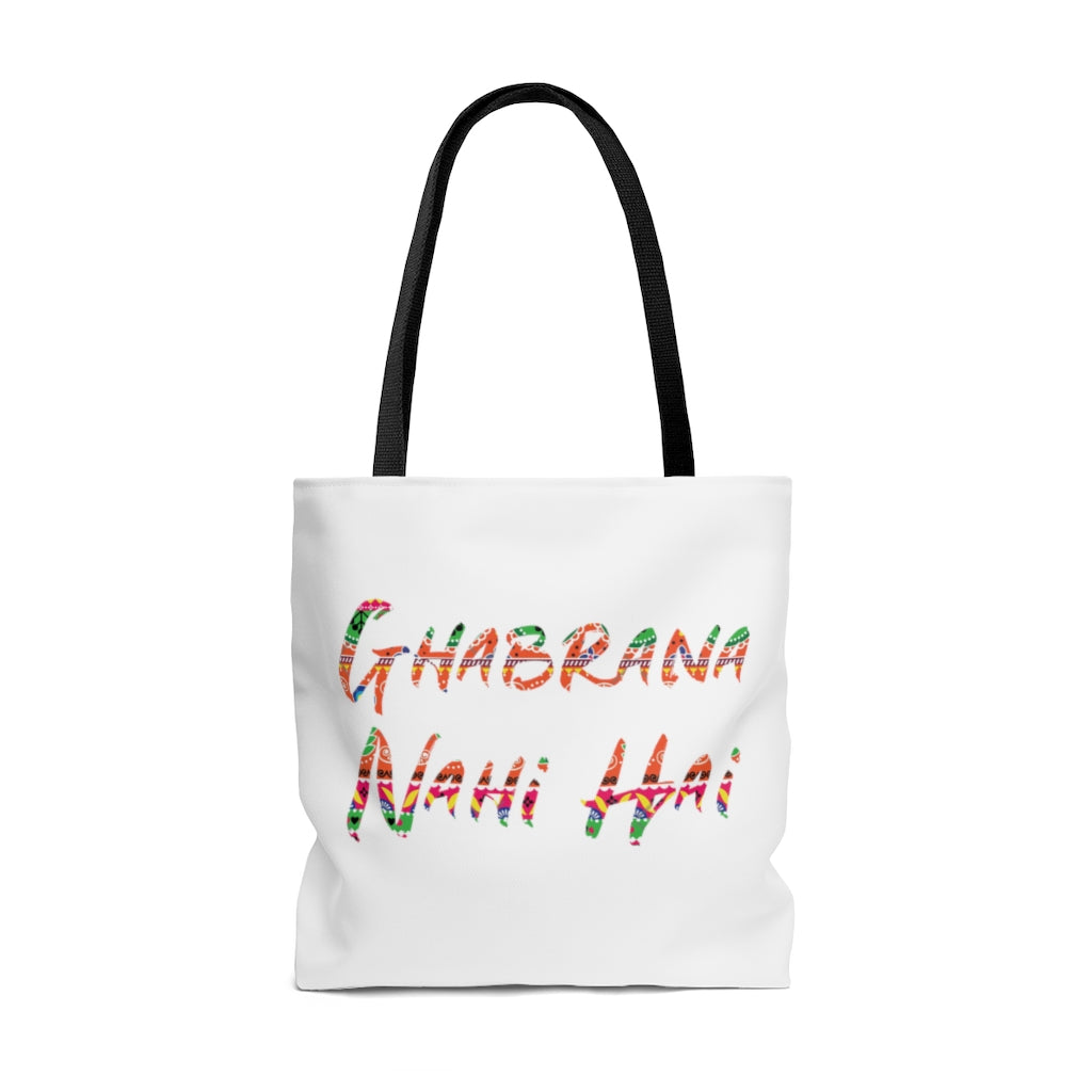 Ghabrana Nahi Hai Tote Bag
