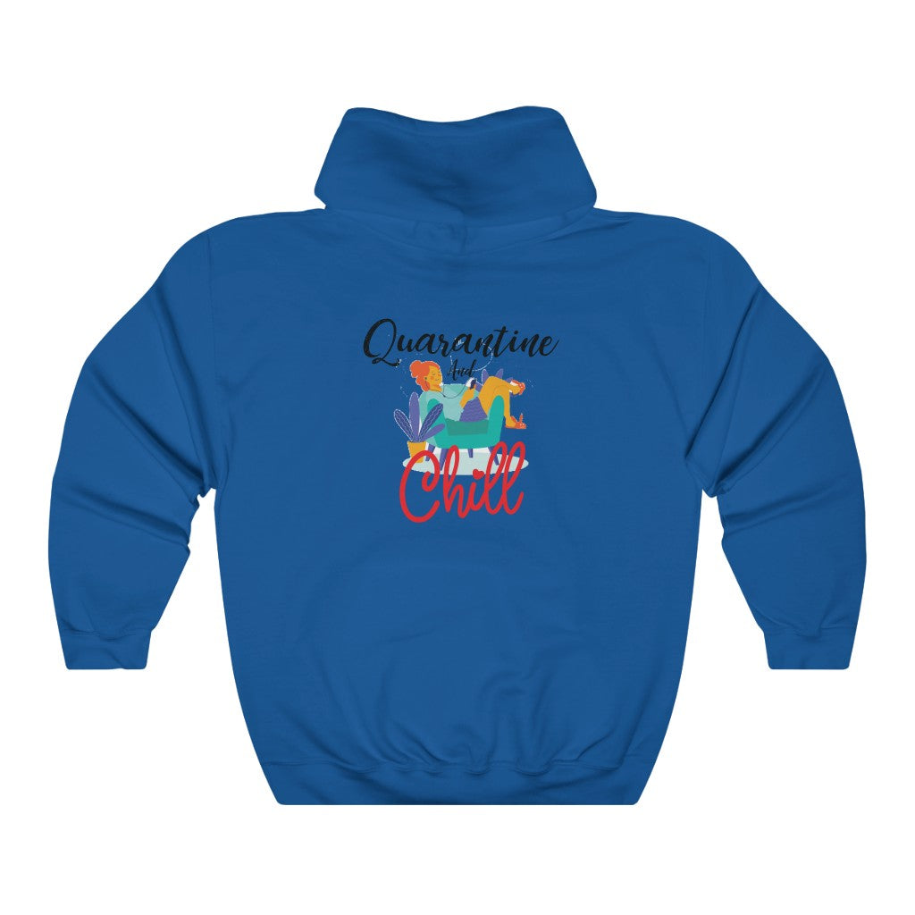 Quarantine and chill Hooded Sweatshirt