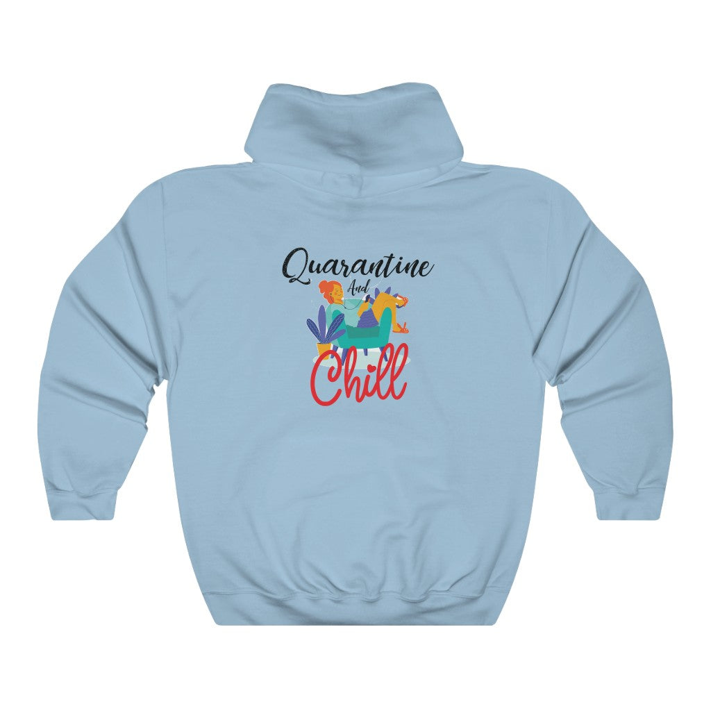 Quarantine and chill Hooded Sweatshirt