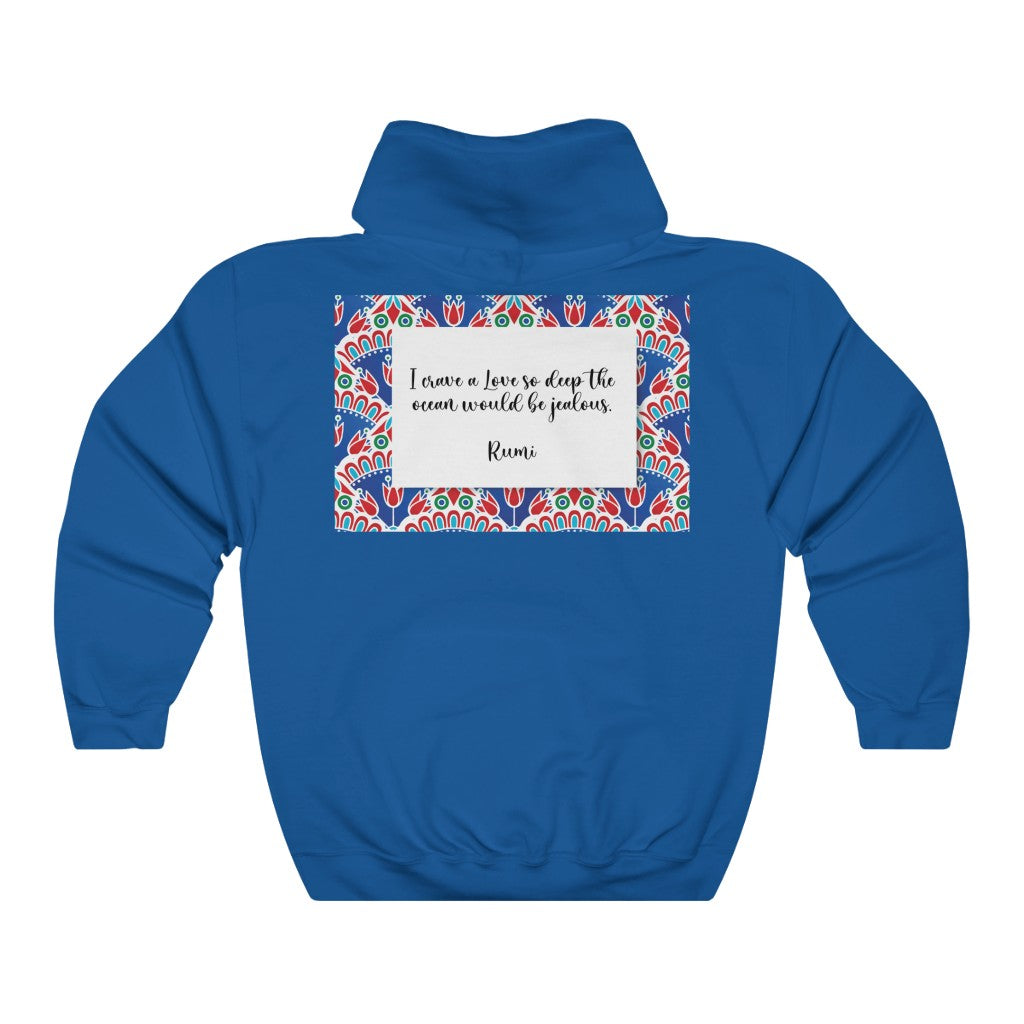I crave a Love so deep Hooded Sweatshirt