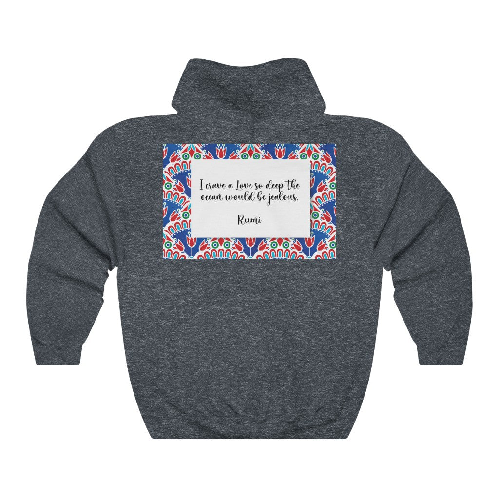 I crave a Love so deep Hooded Sweatshirt