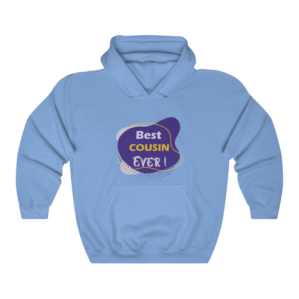 Best Cousin ever Hooded Sweatshirt