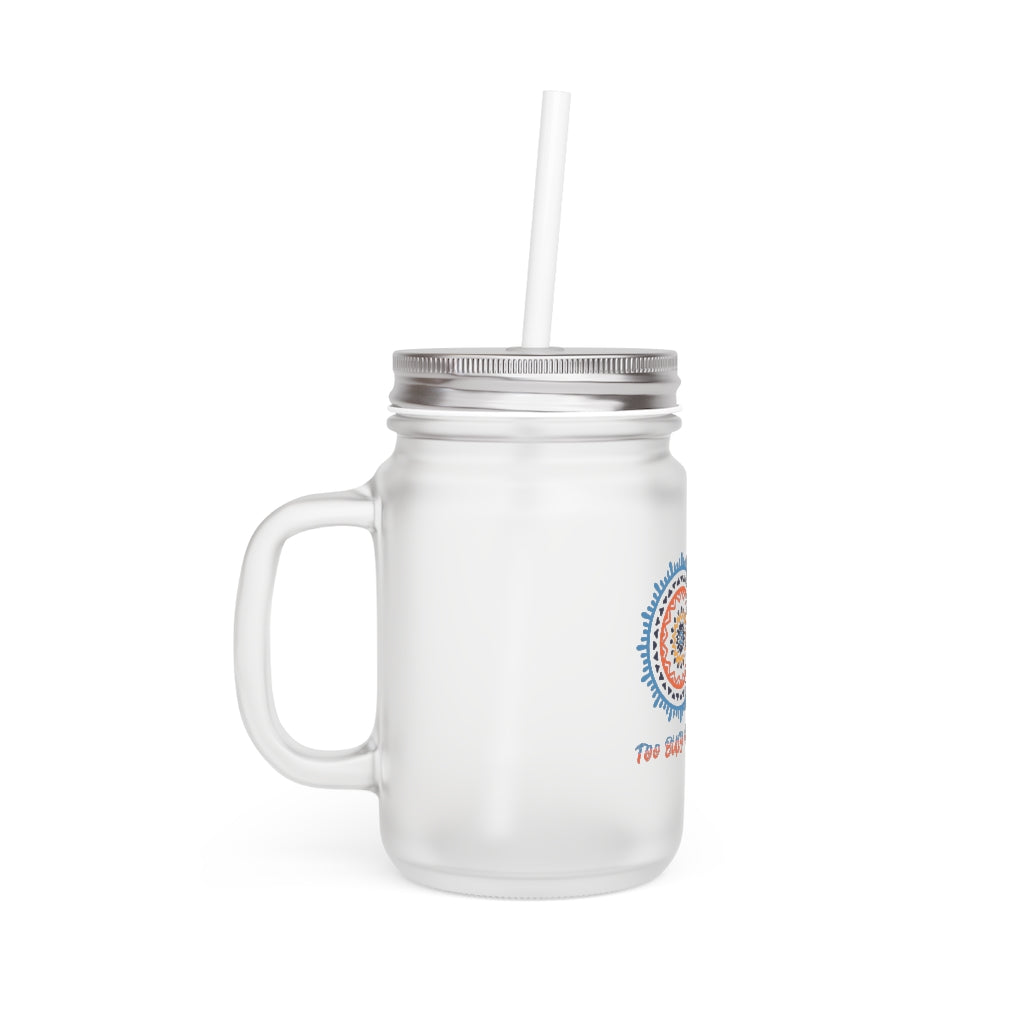Too Busy Vibing Mason Jar