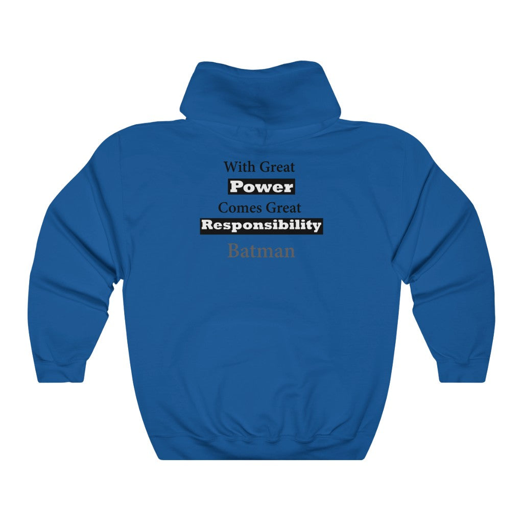 With great power Hooded Sweatshirt