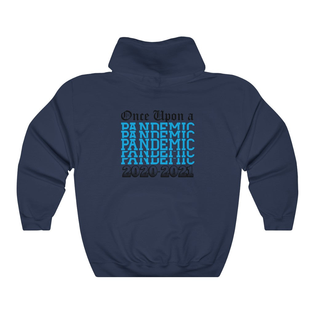 Once Upon a Pandemic Hooded Sweatshirt