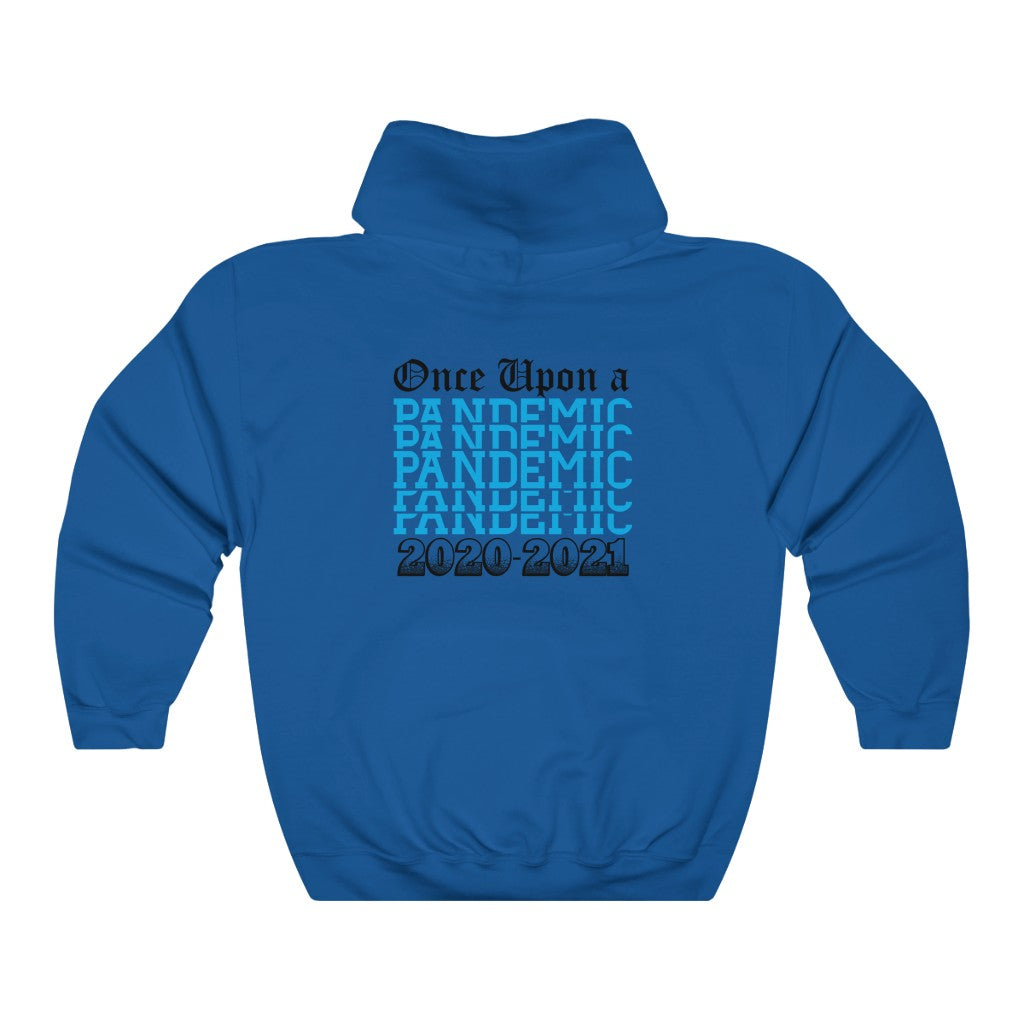 Once Upon a Pandemic Hooded Sweatshirt
