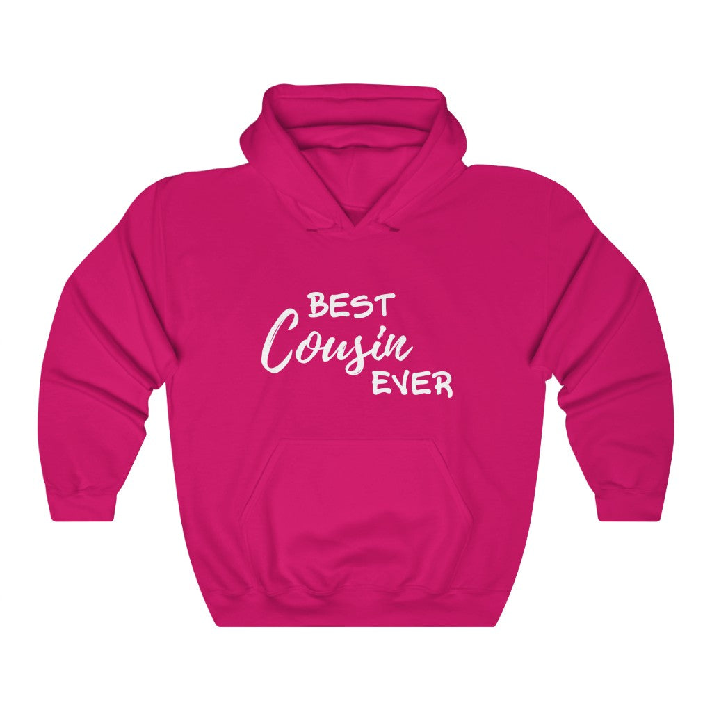 Best Cousin Ever Hooded Sweatshirt