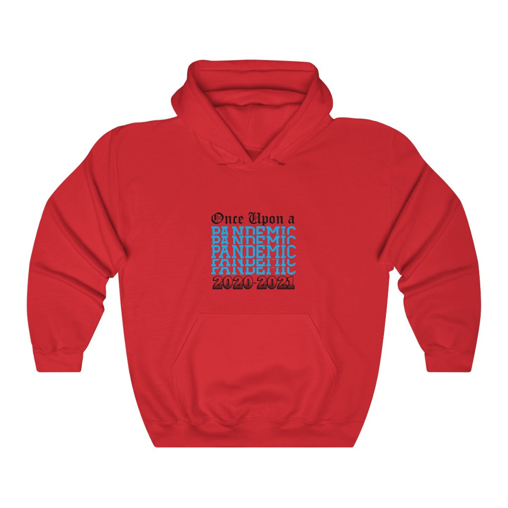 Once Upon a Pandemic Hooded Sweatshirt