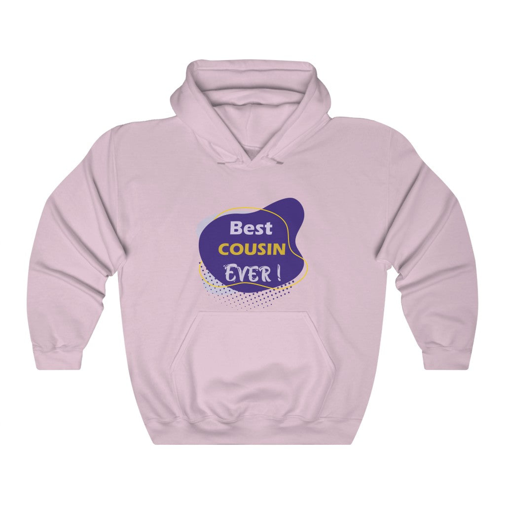 Best Cousin ever Hooded Sweatshirt