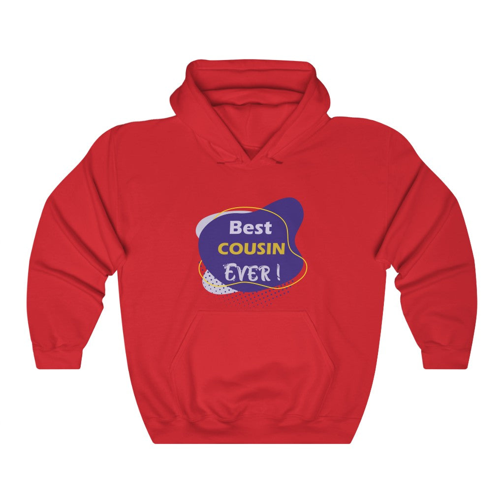 Best Cousin ever Hooded Sweatshirt