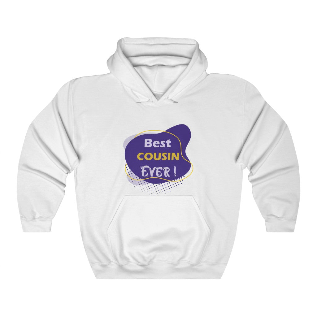 Best Cousin ever Hooded Sweatshirt