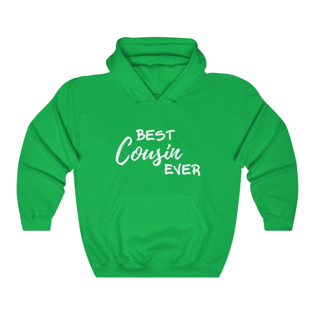 Best Cousin Ever Hooded Sweatshirt