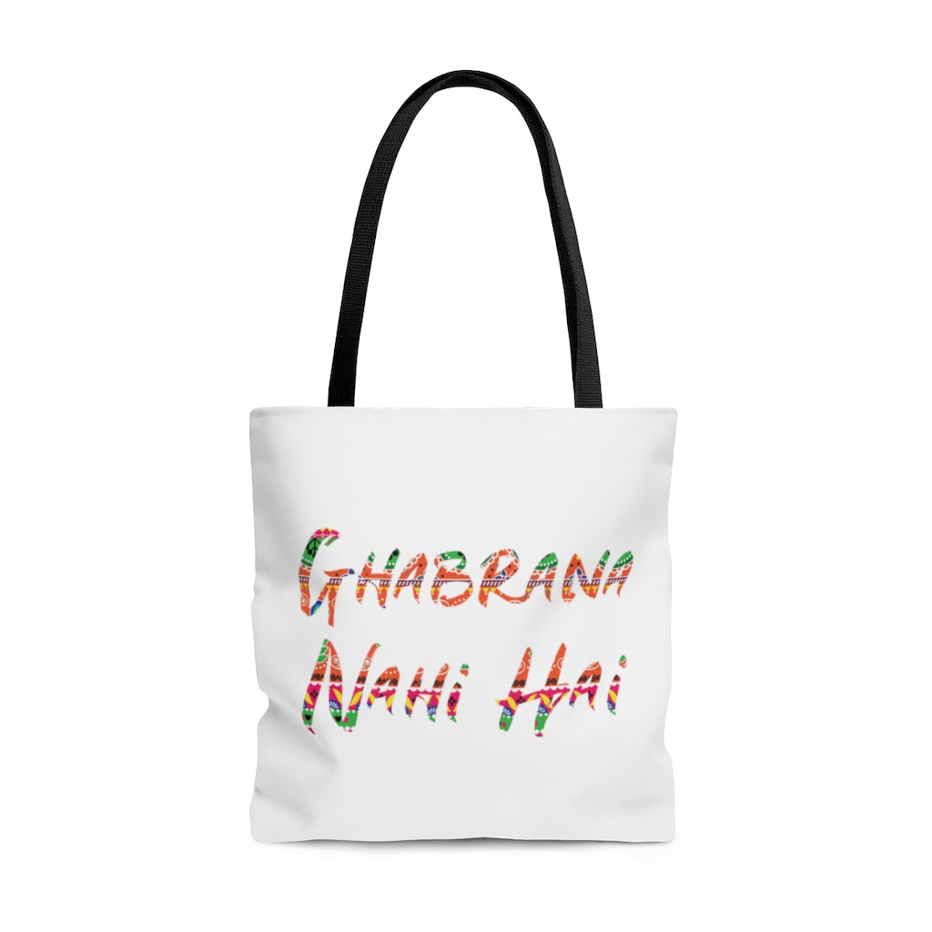 Ghabrana Nahi Hai Tote Bag