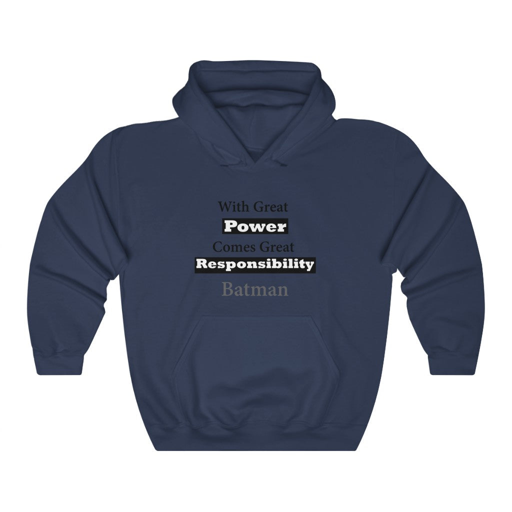 With great power Hooded Sweatshirt