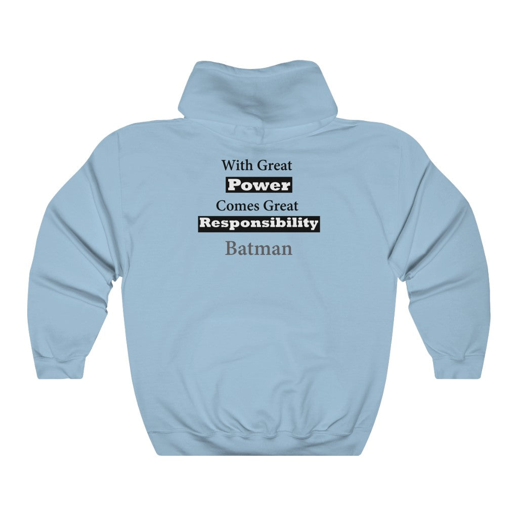 With great power Hooded Sweatshirt