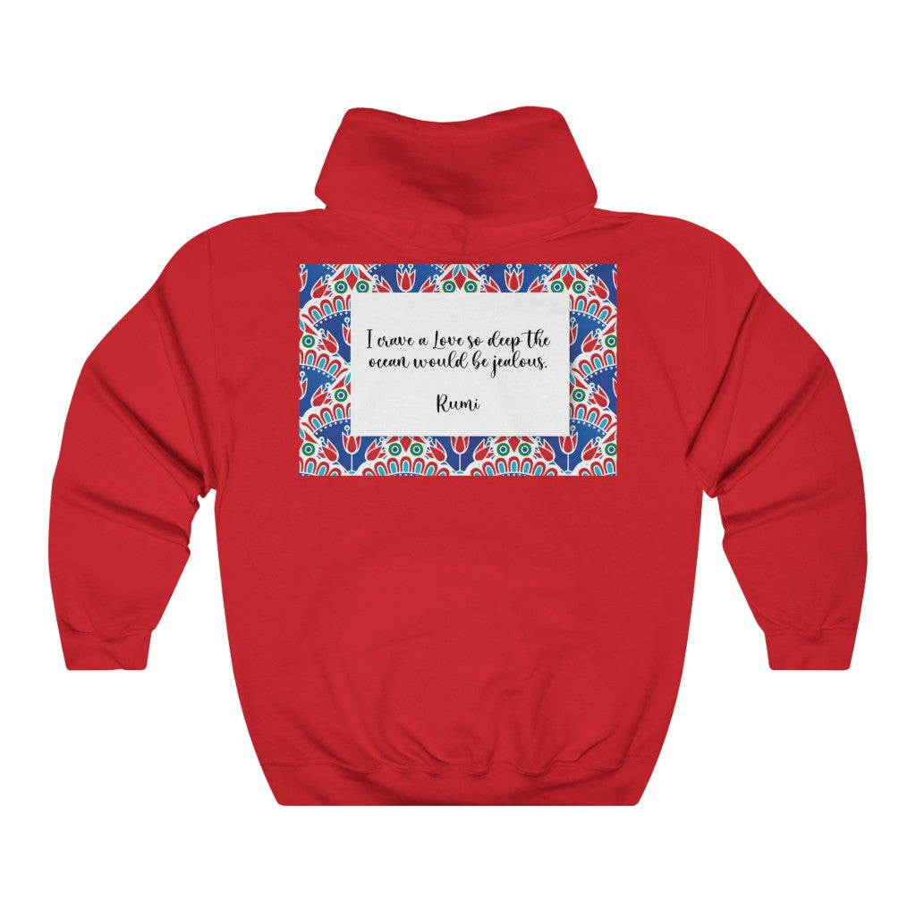 Red Love so deep hooded sweatshirt with colorful patterned quote by Rumi on the back