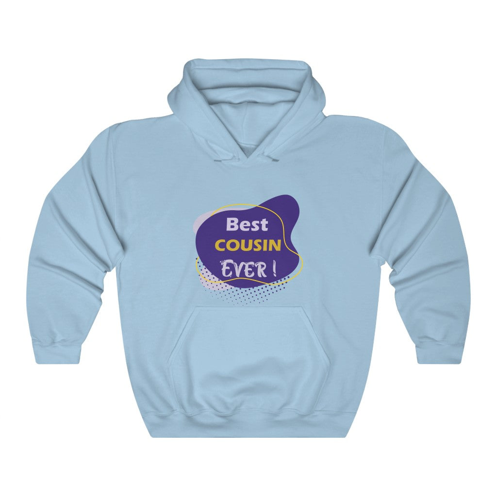 Best Cousin ever Hooded Sweatshirt